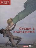 Connaissance des Arts, N° 445 : Crime et châtiment