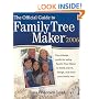The Official Guide to Family Tree Maker 2006 and Version 16