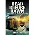 Dead Before Dawn: A Heavy Bomber Tail-Gunner in World War II