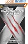 The Unauthorized X-Men: SF And Comic Writers on Mutants, Prejudice, And Adamantium (Smart Pop series)