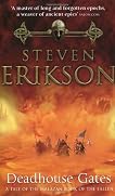 Deadhouse Gates (Malazan Book of the Fallen, #2) by Steven Erikson