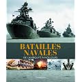 Batailles navales : De l'antiquit� � nos jours