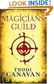 The Magicians' Guild: The Black Magician Trilogy Book One