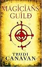 The Magicians' Guild...