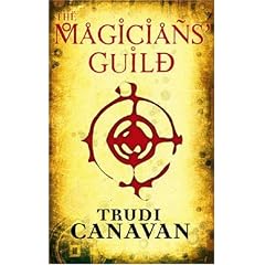 The Magicians' Guild: The Black Magician Trilogy Book One