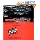 Generation X: Tales for an Accelerated Culture