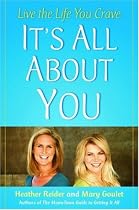 It's All About You: Live the Life You Crave