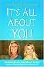 It's All About You: Live the Life You Crave