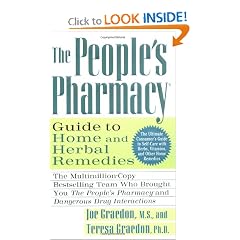 The People's Pharmacy Guide to Home and Herbal Remedies by Joe Graedon MS and Sifu Teresa Graedon
