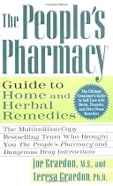 The People's Pharmacy Guide to Home and Herbal Remedies