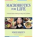 Macrobiotics for Life (Paperback)