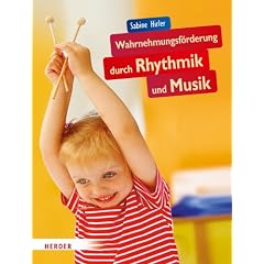 Wahrnehmungsf�rderung durch Rhythmik und Musik