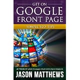 Get On Google Front Page ~ Jason Matthews