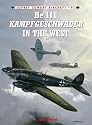 He 111 Kampfgeschwader in the West (Combat Aircraft)