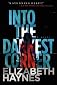 Into the Darkest Corner