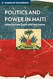 Politics and power in Haiti