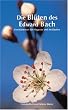 Die Bl�ten des Edward Bach: Foto-Kartenset f�r Diagnose und Meditation