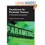 Foundations for Paramedic Practice: A Theoretical Perspective