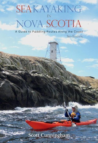 Sea Kayaking in Nova Scotia 2 Revised edition by Cunningham, Scott (2000) Paperback