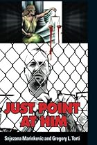 Just Point At Him Just Point At Him