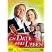Ein Date f�rs Leben