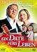 Ein Date f�rs Leben
