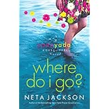 Where Do I Go (Yada Yada House of Hope Series, Book 1)