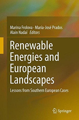 Renewable Energies and European Landscapes: Lessons from Southern European Cases