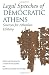 Legal Speeches of Democratic Athens: Sources for Athenian History