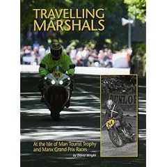 Travelling Marshals at the Isle of Man Tourist Trophy and Manx Grand Prix Races