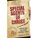 Special Agents of Christ: A Prayer Book for Young Orthodox Saints