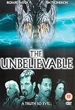 The Unbelievable (aka Unseen Evil)