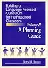 Building a Language-Focused Curriculum for the Preschool Classroom: A Planning Guide (Building a Language-Focused Curriculum for the Preschool Classroom) ... Curriculum for the Preschool Classroom)