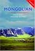 Colloquial Mongolian: The Complete Course for Beginners (Colloquial Series (Multimedia))
