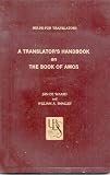 A translators handbook on the book of Amos