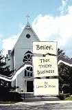 Belief, that Tricky Business