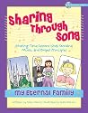Sharing Through Song 2009: My Eternal Family