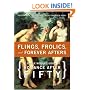 Flings, Frolics, and Forever Afters: A Single Woman's Guide to Romance after Fifty
