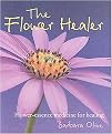 The Flower Healer (Flower-essence Medicine for Healing) (Paperback)