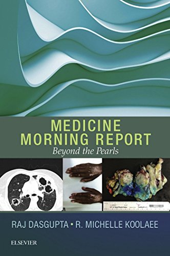 Medicine Morning Report: Beyond the Pearls