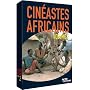 Cin�astes Africains - Vol : 2