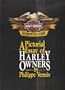 A Pictorial Essay of Harley Owners