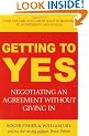Getting to Yes: Negotiating an Agreement Without Giving In