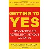 Getting to Yes: Negotiating an agreement without giving invon "Roger Fisher"