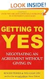 Getting to Yes: Negotiating an Agreement Without Giving In