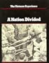 A Nation Divided (Vietnam Experience)
