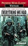 Everything We Had: An Oral History of the Vietnam War (Presidio War Classic. Vietnam)