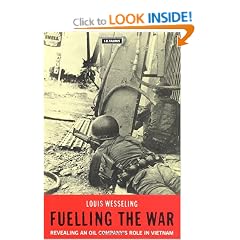Fuelling the War : Revealing an Oil Company's Role in Vietnam