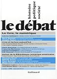 Le D�bat, N� 170, Mai-ao�t 201 : Le livre, le num�rique