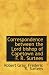 Correspondence between the Lord bishop of Capetown and F. R. Surtees